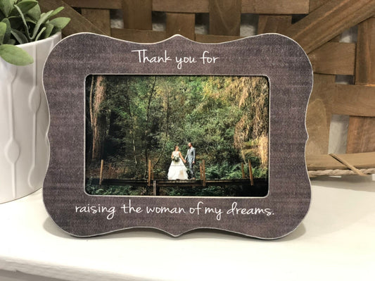Thank You For Raising The Woman Of My Dreams Wedding Thank You Gift For Mother Of The Bride Father Of The Bride Parents Of The Bride Frame
